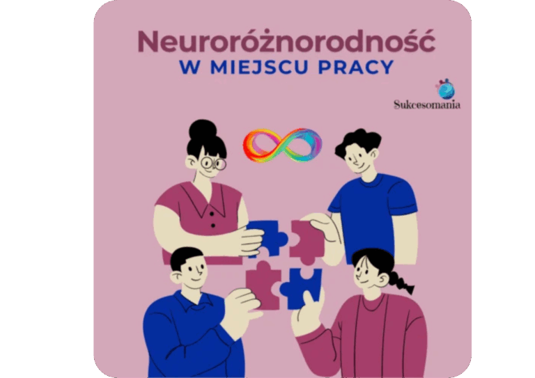 Neuroróżnorodność w miejscu pracy: wyzwania i wsparcie dla neuroatypowych pracowników