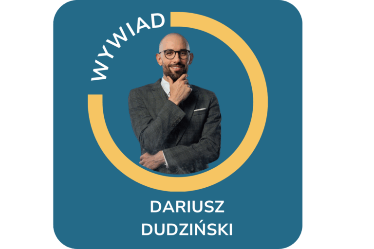 CYKL WYWIADÓW „POZNAJ MNIE” Wywiad z Dariuszem Dudzińskim