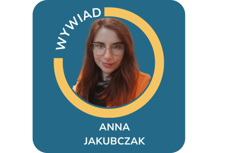 CYKL WYWIADÓW „POZNAJ MNIE” Wywiad z Anną Jakubczak