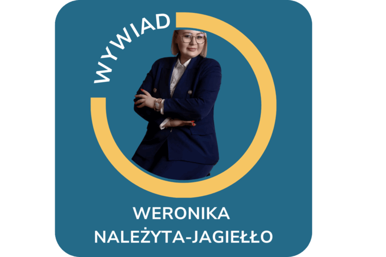 CYKL WYWIADÓW „POZNAJ MNIE” Wywiad z Weroniką Należyta-Jagiełło