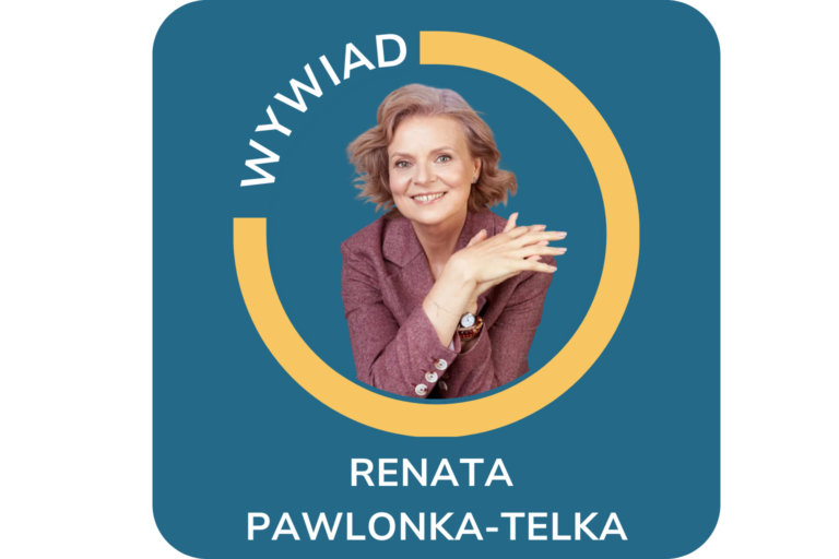 CYKL WYWIADÓW „POZNAJ MNIE” Wywiad z Renatą Pawlonka-Telka
